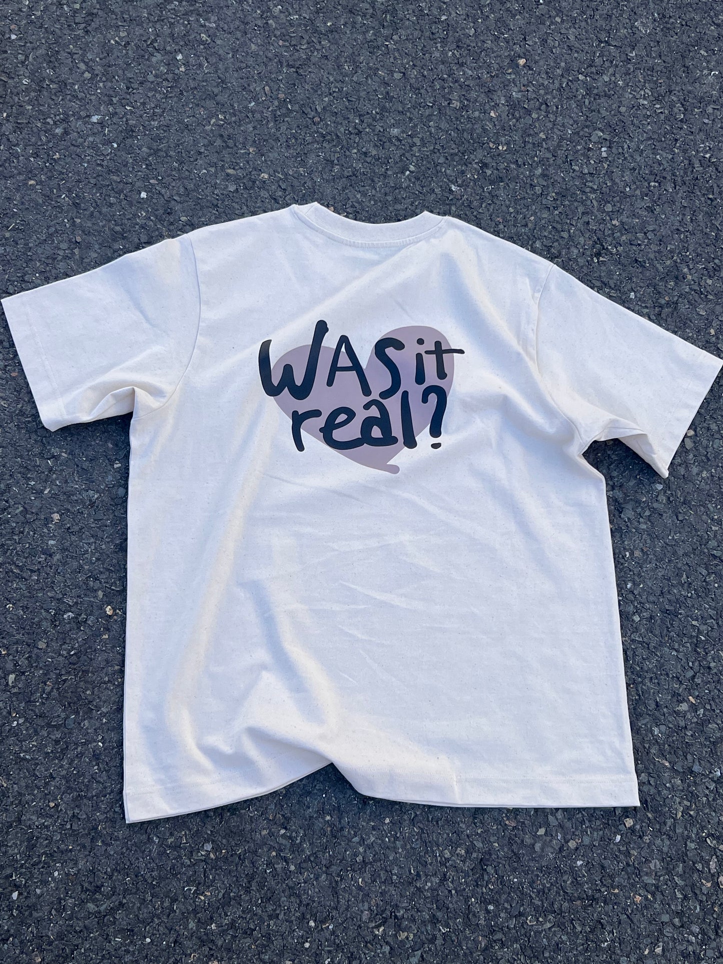 T-shirt "WAS IT REAL" beige (exclusivité)