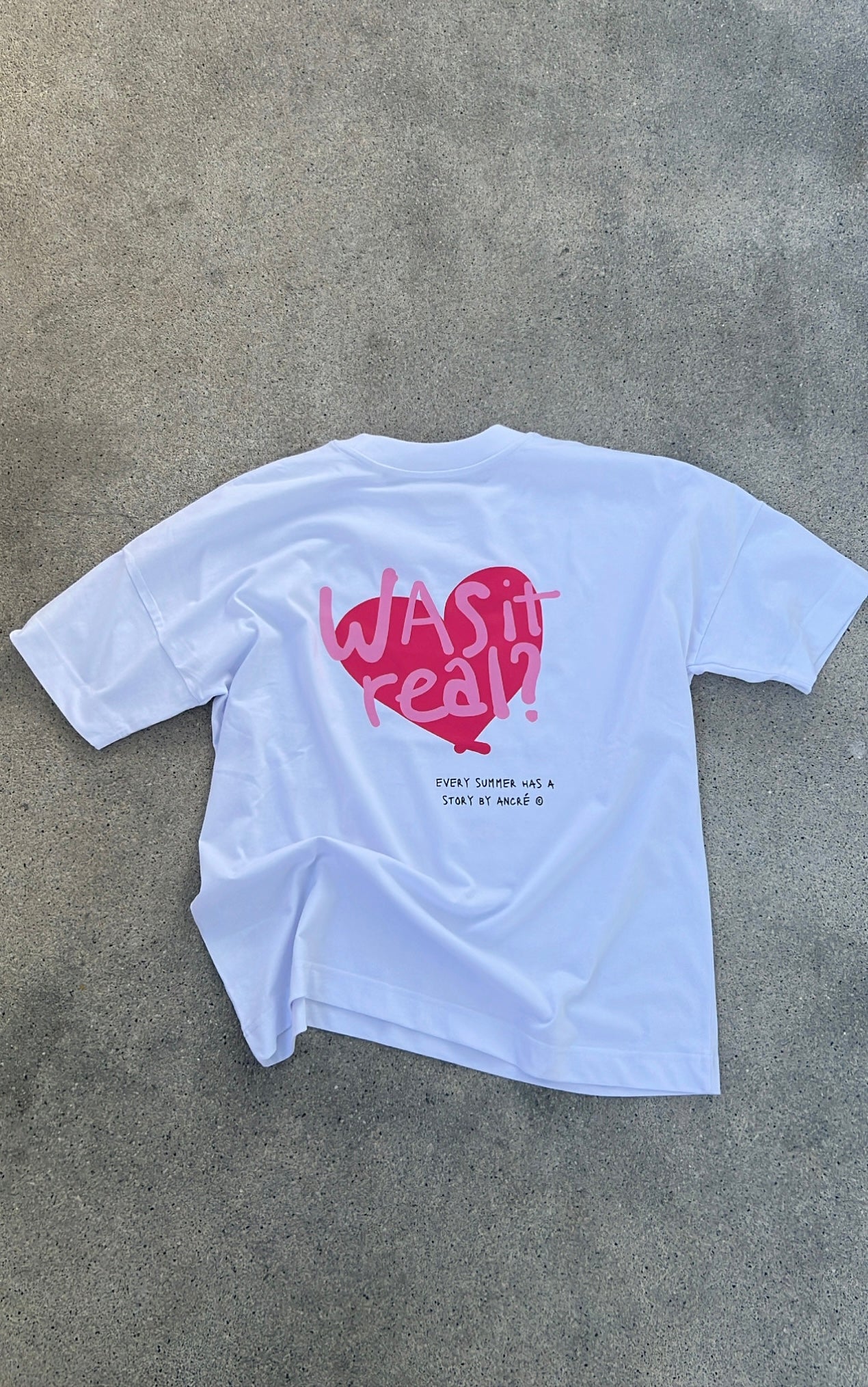T-shirt "WAS IT REAL" blanc